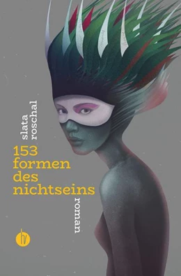 Abbildung von Roschal | 153 Formen des Nichtseins | Nominiert für den Deutschen Buchpreis 2022 | 1. Auflage | 2022 | beck-shop.de