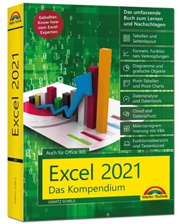 Abbildung von Schels | Excel 2021- Das umfassende Excel Kompendium. Komplett in Farbe. Grundlagen, Praxis, Formeln, VBA, Diagramme für alle Excel Anwender - | 1. Auflage | 2023 | beck-shop.de