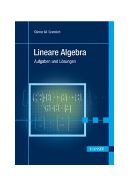 Abbildung von Gramlich | Lineare Algebra | 1. Auflage | 2022 | beck-shop.de