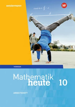 Abbildung von Mathematik heute 10. Arbeitsheft mit Lösungen. Thüringen | 1. Auflage | 2022 | beck-shop.de