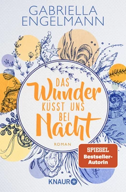 Abbildung von Engelmann | Das Wunder küsst uns bei Nacht | 1. Auflage | 2022 | beck-shop.de