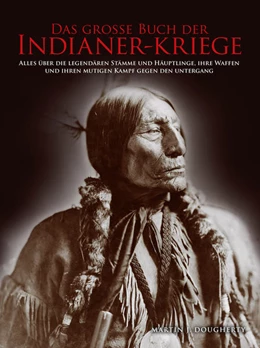 Abbildung von Dougherty | Das große Buch der Indianer-Kriege | 1. Auflage | 2021 | beck-shop.de