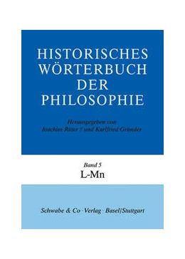 Abbildung von Ritter / Gründer | Historisches Wörterbuch der Philosophie (HWPH). Band 5, L-Mn | 2. Auflage | 2022 | beck-shop.de
