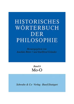 Abbildung von Ritter / Gründer | Historisches Wörterbuch der Philosophie (HWPH). Band 6, Mo-O | 2. Auflage | 2022 | beck-shop.de