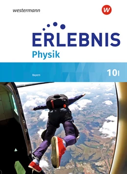 Abbildung von Erlebnis Physik 10 I. Schulbuch. Für Realschulen in Bayern | 1. Auflage | 2022 | beck-shop.de