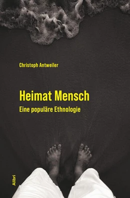 Abbildung von Antweiler | Heimat Mensch | 1. Auflage | 2022 | beck-shop.de