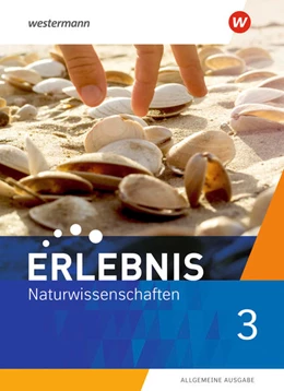 Abbildung von Freundner-Huneke / Möllers | Erlebnis Naturwissenschaften 3. Schulbuch. Allgemeine Ausgabe | 1. Auflage | 2022 | beck-shop.de