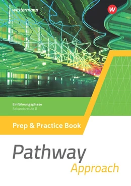 Abbildung von Edelbrock | Pathway Approach. Prep & Practice Book Einführungsphase. Gymnasiale Oberstufe - Ausgabe Mitte und Ost | 1. Auflage | 2022 | beck-shop.de