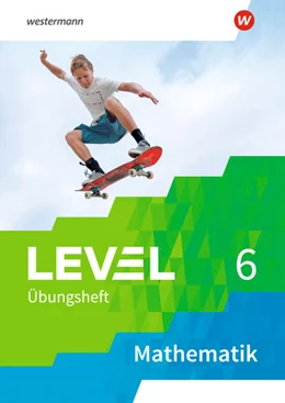 Abbildung von Level Übungshefte Mathematik 6. Arbeitsheft | 1. Auflage | 2022 | beck-shop.de