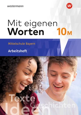 Abbildung von Batzner / Detjen | Mit eigenen Worten 10. Arbeitsheft. Sprachbuch für bayerische Mittelschulen | 1. Auflage | 2022 | beck-shop.de