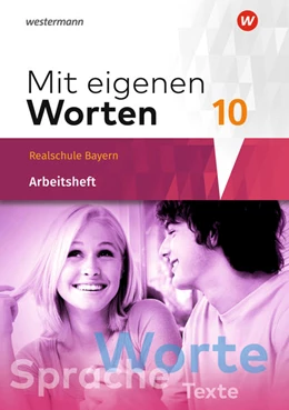 Abbildung von Hörmann / Kaindl | Mit eigenen Worten 10. Arbeitsheft. Sprachbuch für bayerische Realschulen | 1. Auflage | 2022 | beck-shop.de