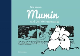 Abbildung von Jansson / Müller | Mumin und der Weltuntergang | 1. Auflage | 2022 | beck-shop.de