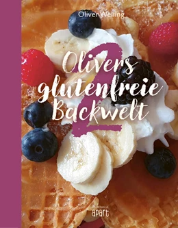 Abbildung von Welling | Olivers glutenfreie Backwelt Band 2 | 1. Auflage | 2022 | beck-shop.de
