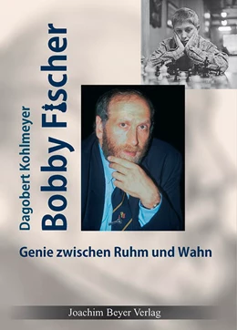 Abbildung von Kohlmeyer | Bobby Fischer | 2. Auflage | 2022 | beck-shop.de