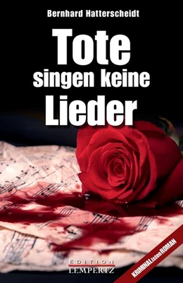 Abbildung von Hatterscheidt | Tote singen keine Lieder | 1. Auflage | 2022 | beck-shop.de