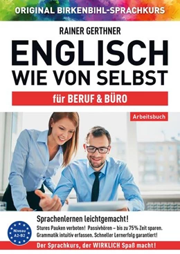 Abbildung von Gerthner / Birkenbihl | Arbeitsbuch zu Englisch wie von selbst für BERUF & BÜRO | 1. Auflage | 2022 | beck-shop.de