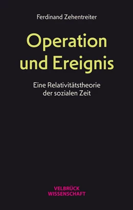 Abbildung von Zehentreiter | Operation und Ereignis | 1. Auflage | 2022 | beck-shop.de