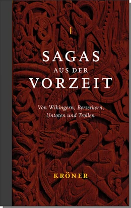 Abbildung von Rudolf / Zeit-Altpeter | Sagas aus der Vorzeit – Band 1: Heldensagas | 2. Auflage | 2022 | 1 | beck-shop.de
