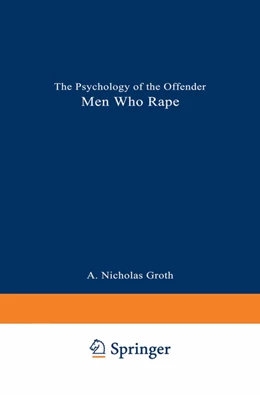 Abbildung von Groth / Birnbaum | Men Who Rape | 1. Auflage | 2013 | beck-shop.de