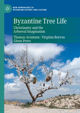 Abbildung von Arentzen / Burrus | Byzantine Tree Life | 1. Auflage | 2021 | beck-shop.de