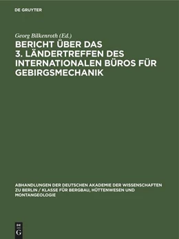 Abbildung von Höfer / Bilkenroth | Bericht über das 3. Ländertreffen des Internationalen Büros für Gebirgsmechanik | 1. Auflage | 1963 | beck-shop.de