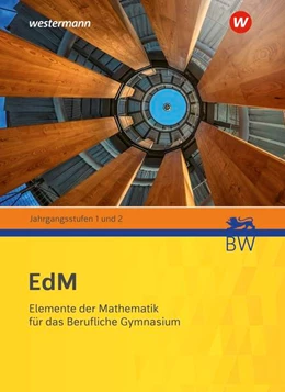 Abbildung von Peters / Beck | Elemente der Mathematik für berufliche Gymnasien. Schulbuch. Für Baden-Württemberg | 1. Auflage | 2022 | beck-shop.de