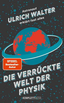 Abbildung von Walter | Die verrückte Welt der Physik (SPIEGEL-Bestseller) | 1. Auflage | 2022 | beck-shop.de