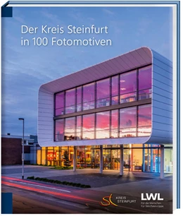 Abbildung von Der Kreis Steinfurt in 100 Fotomotiven | 1. Auflage | 2022 | beck-shop.de