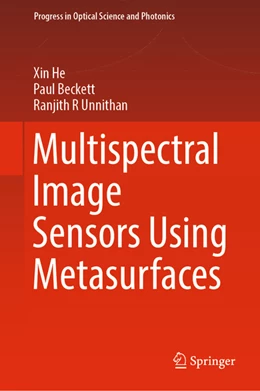 Abbildung von He / Beckett | Multispectral Image Sensors Using Metasurfaces | 1. Auflage | 2021 | beck-shop.de