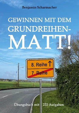 Abbildung von Scharmacher | Gewinnen mit dem Grundreihenmatt! | 1. Auflage | 2022 | beck-shop.de