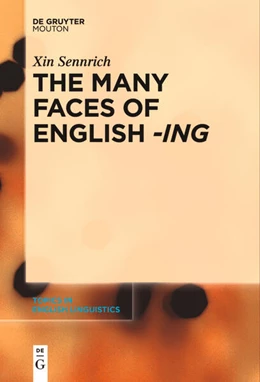 Abbildung von Sennrich | The Many Faces of English -ing | 1. Auflage | 2022 | 111 | beck-shop.de