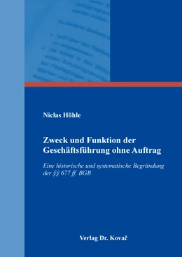 Abbildung von Höhle | Zweck und Funktion der Geschäftsführung ohne Auftrag | 1. Auflage | 2022 | 120 | beck-shop.de