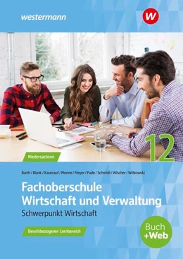 Abbildung von Blank / Menne | Fachoberschule Wirtschaft und Verwaltung. Klasse 12: Schulbuch | 3. Auflage | 2022 | beck-shop.de