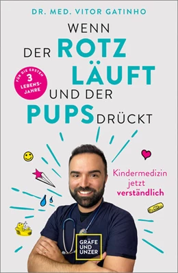 Abbildung von Gatinho | Wenn der Rotz läuft und der Pups drückt | 1. Auflage | 2022 | beck-shop.de