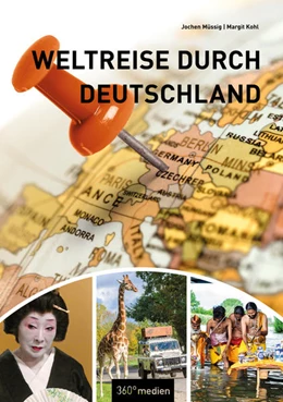 Abbildung von Müssig | Weltreise durch Deutschland | 1. Auflage | 2022 | beck-shop.de