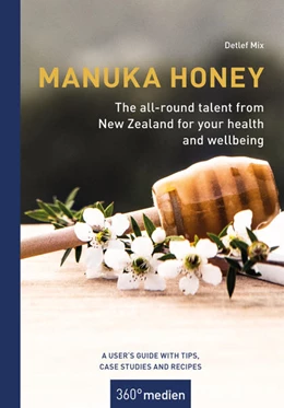 Abbildung von Mix | Manuka honey - The all-round talent from New Zealand for your health and wellbeing | 1. Auflage | 2022 | beck-shop.de