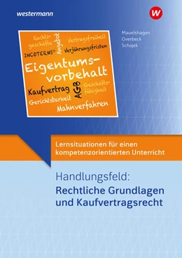 Abbildung von Overbeck / Schajek | Lernsituationen für einen kompetenzorientierten Unterricht | 2. Auflage | 2022 | beck-shop.de