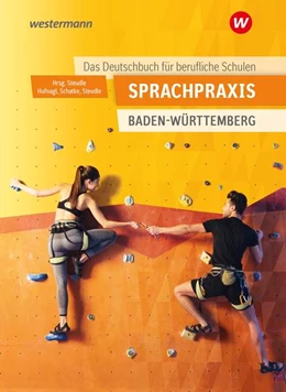 Abbildung von Schatke / Hufnagl | Sprachpraxis - Ein Deutschbuch für Berufliche Schulen. Schulbuch | 12. Auflage | 2022 | beck-shop.de