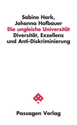 Abbildung von Hark / Hofbauer | Die ungleiche Universität | 1. Auflage | 2023 | beck-shop.de