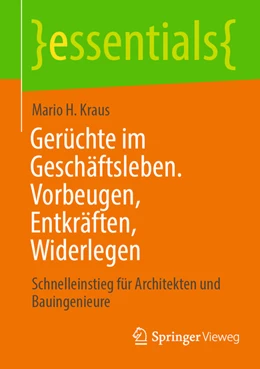 Abbildung von Kraus | Gerüchte im Geschäftsleben. Vorbeugen, Entkräften, Widerlegen | 1. Auflage | 2021 | beck-shop.de