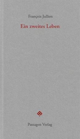 Abbildung von Jullien | Ein zweites Leben | 2. Auflage | 2022 | beck-shop.de