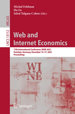 Abbildung von Feldman / Fu | Web and Internet Economics | 1. Auflage | 2022 | beck-shop.de