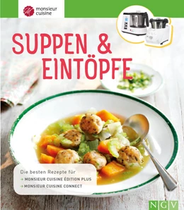 Abbildung von Monsieur Cuisine: Suppen & Eintöpfe | 1. Auflage | 2022 | beck-shop.de