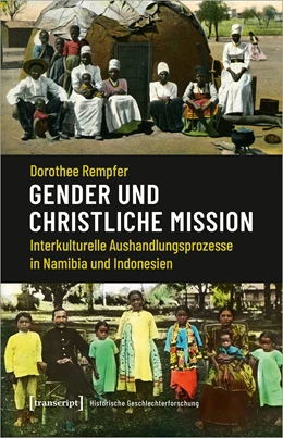 Abbildung von Rempfer | Gender und christliche Mission | 1. Auflage | 2022 | beck-shop.de