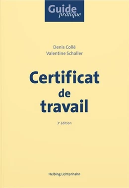 Abbildung von Collé / Schaller | Certificat de travail | 3. Auflage | 2022 | beck-shop.de