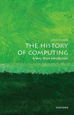 Abbildung von Swade | The History of Computing | 1. Auflage | 2022 | beck-shop.de