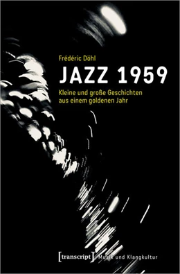 Abbildung von Döhl | Jazz 1959 | 1. Auflage | 2024 | beck-shop.de