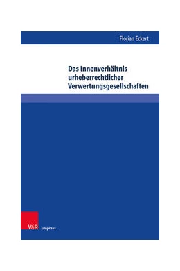 Abbildung von Eckert | Das Innenverhältnis urheberrechtlicher Verwertungsgesellschaften | 1. Auflage | 2022 | beck-shop.de