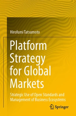 Abbildung von Tatsumoto | Platform Strategy for Global Markets | 1. Auflage | 2022 | beck-shop.de