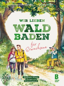 Abbildung von Schlimm-Thierjung / Cornelia | Wir lieben Waldbaden für Erwachsene | 1. Auflage | 2021 | beck-shop.de